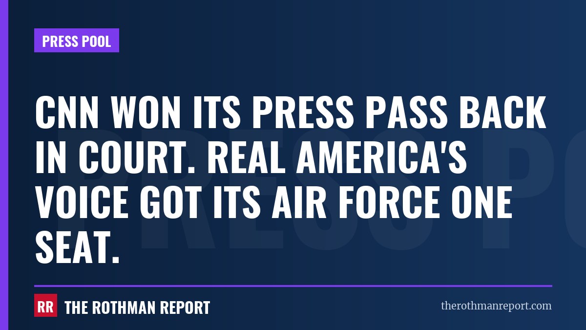 CNN won its press pass back in court. Real America's Voice got its Air Force One seat.
