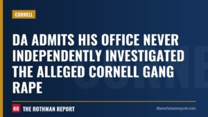 DA admits his office never independently investigated the alleged Cornell gang rape