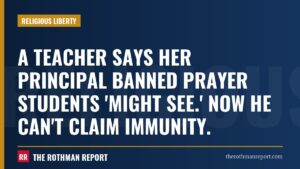 A teacher says her principal banned prayer students 'might see.' Now he can't claim immunity.
