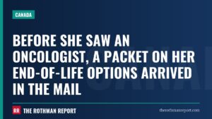 Before she saw an oncologist, a packet on her end-of-life options arrived in the mail