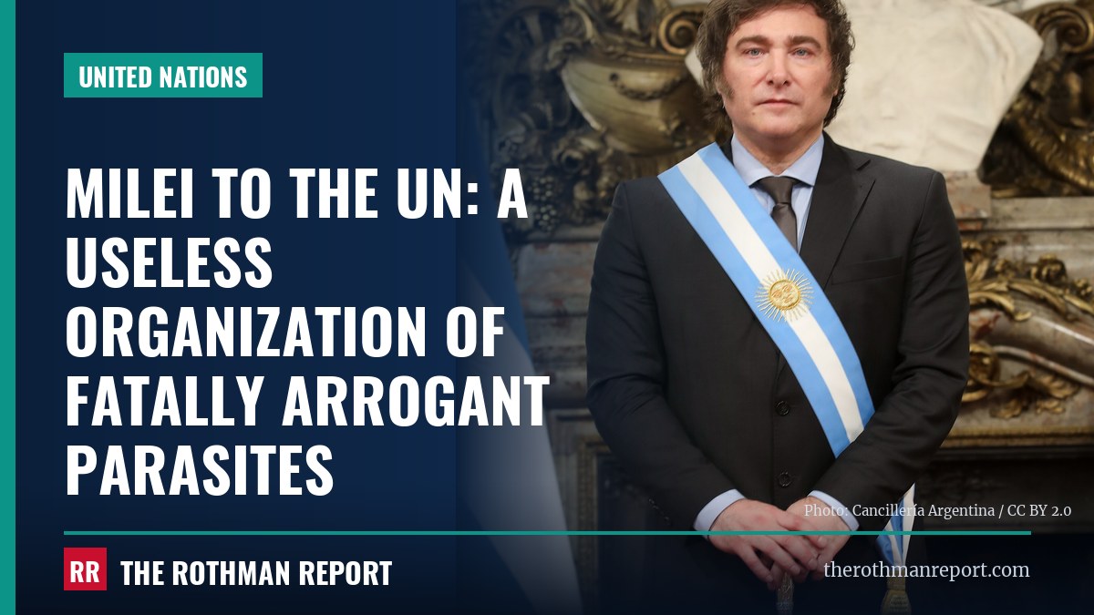 Milei to the UN: a useless organization of fatally arrogant parasites