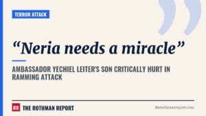 Ambassador Yechiel Leiter's son critically hurt in ramming attack: 'Neria needs a miracle'