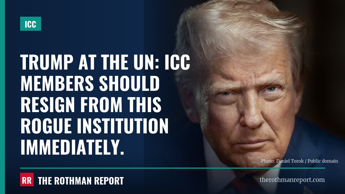 Trump at the UN: ICC members should resign from this rogue institution immediately.