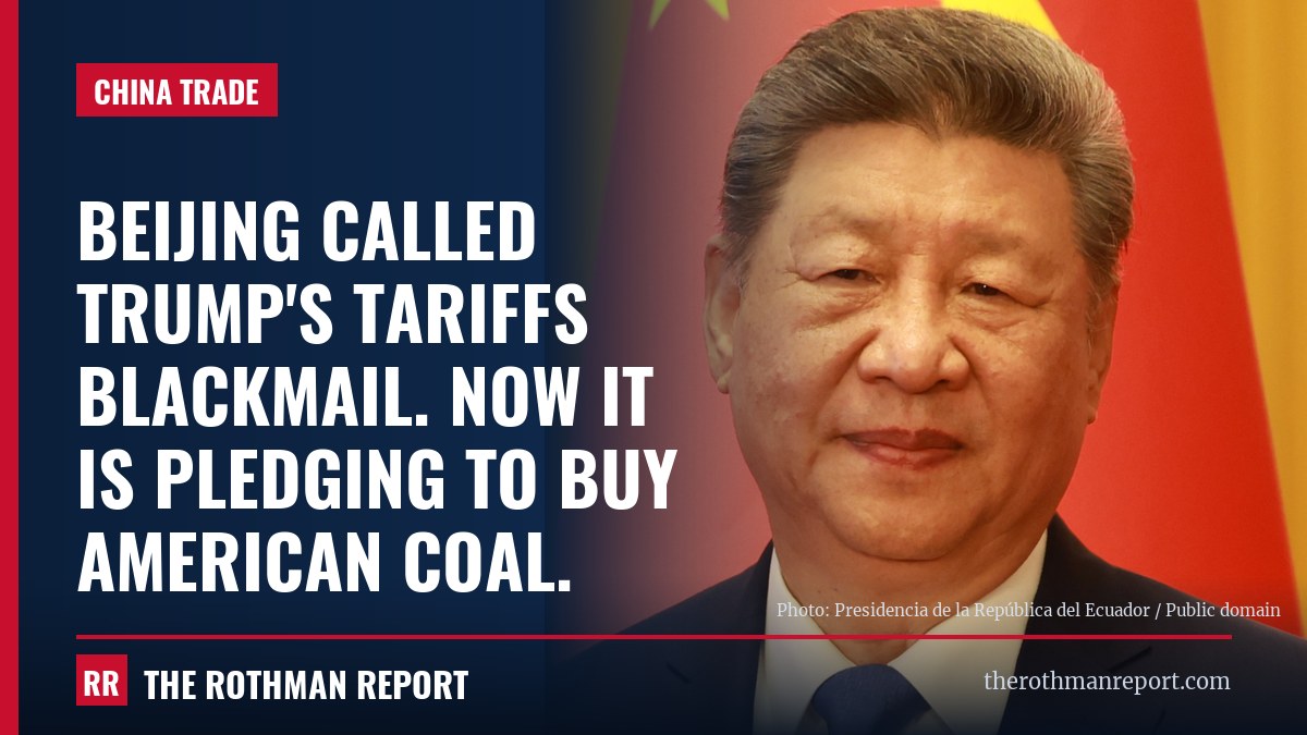 Beijing called Trump's tariffs blackmail. Now it is pledging to buy American coal.