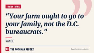 Vance: "Your farm ought to go to your family, not the D.C. bureaucrats."