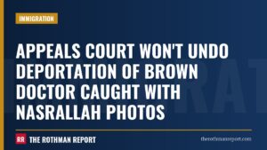 Appeals court won't undo deportation of Brown doctor caught with Nasrallah photos