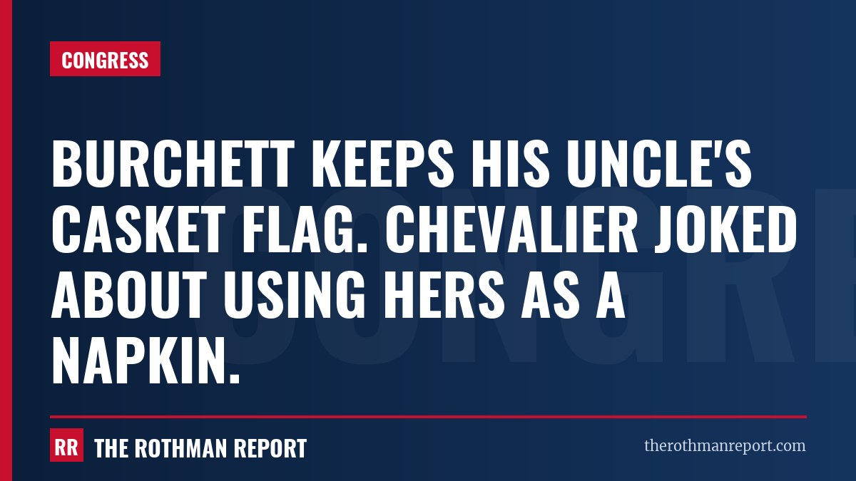 Burchett keeps his uncle's casket flag. Chevalier joked about using hers as a napkin.