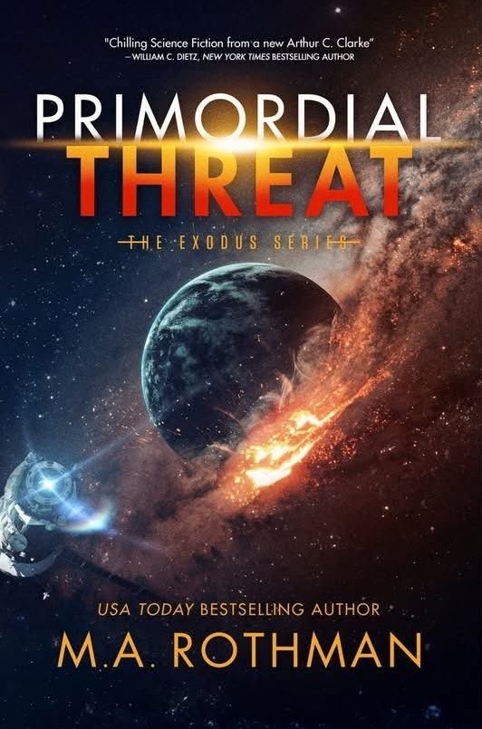 Primordial Threat by M.A. Rothman