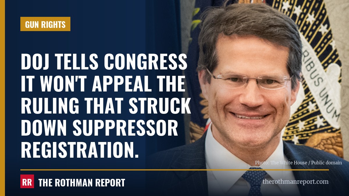 DOJ tells Congress it won't appeal the ruling that struck down suppressor registration.