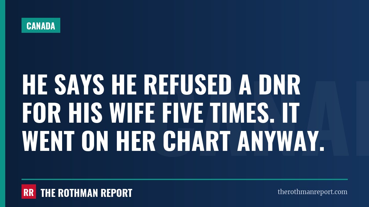 He says he refused a DNR for his wife five times. It went on her chart anyway.