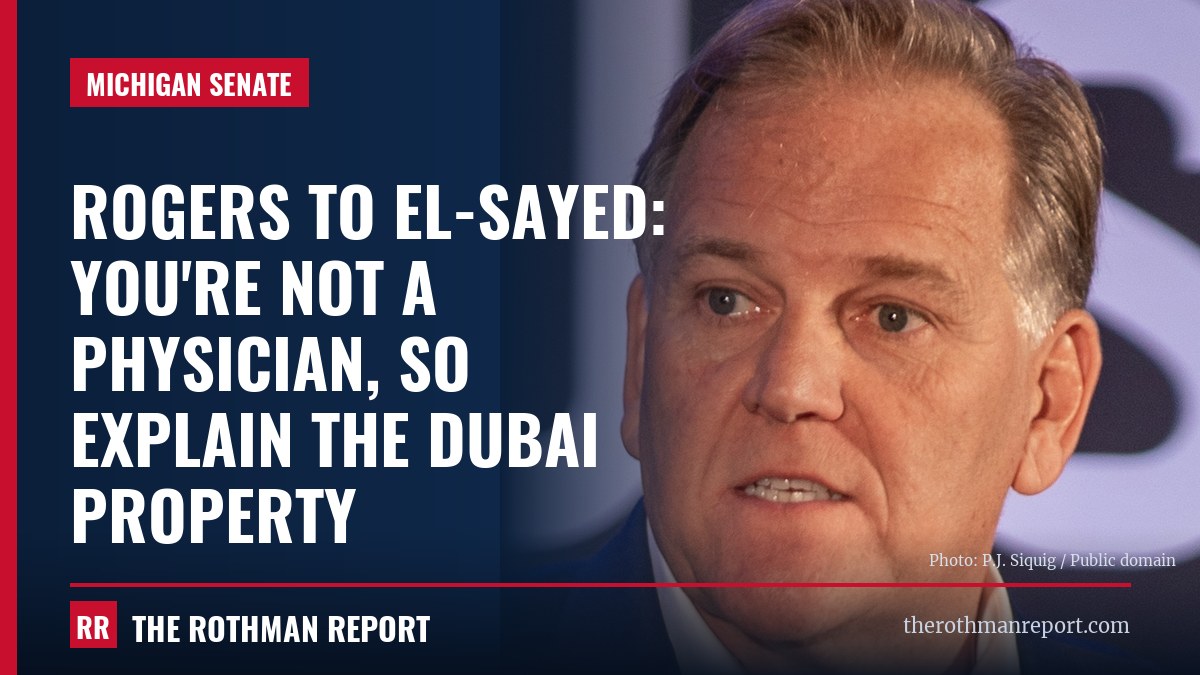 Rogers to El-Sayed: you're not a physician, so explain the Dubai property