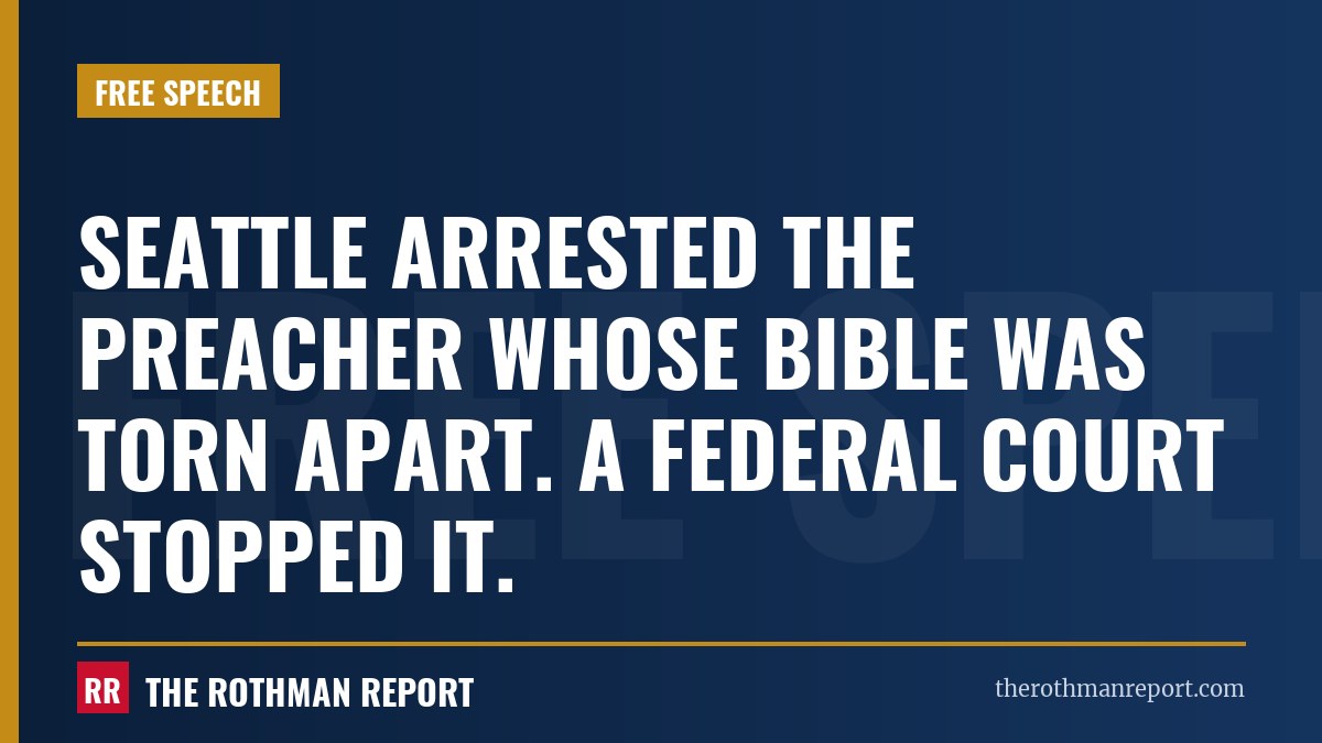 Seattle arrested the preacher whose Bible was torn apart. A federal court stopped it.