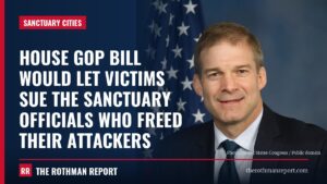 House GOP bill would let victims sue the sanctuary officials who freed their attackers