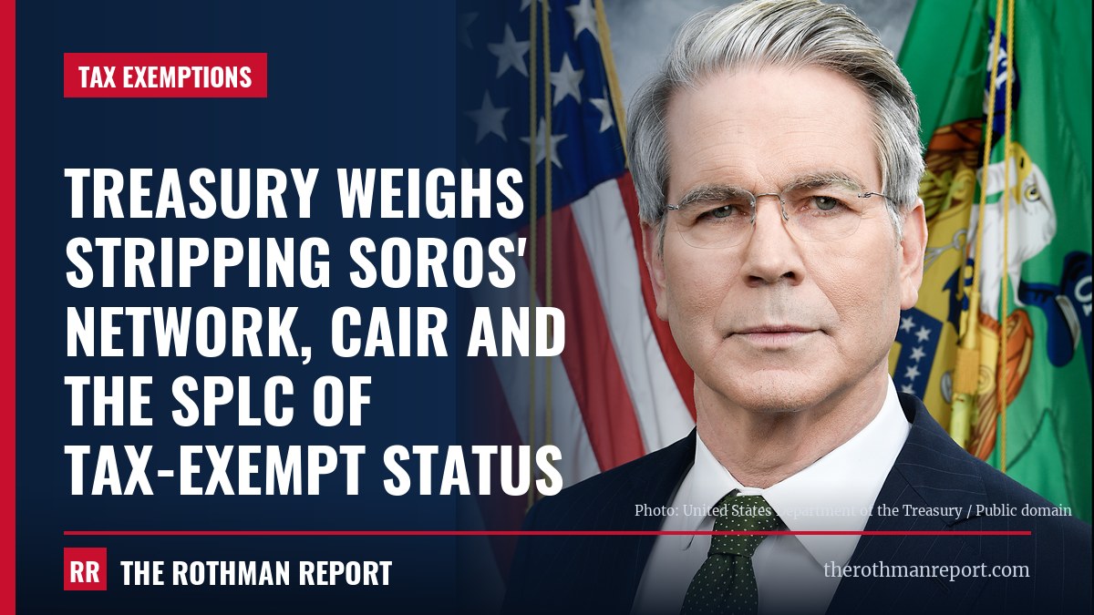 Treasury weighs stripping Soros' network, CAIR and the SPLC of tax-exempt status