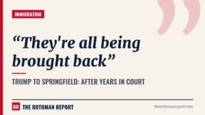 Trump to Springfield: 'They're all being brought back' after years in court